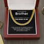 Classy Cuban Chain - To my beloved Brother