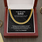 Classy Cuban Chain - To my beloved Dad